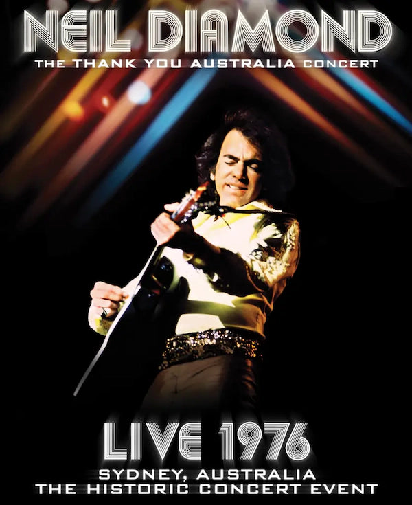 Neil Diamond - The Thank You Australia Concert Live 1976 (Preorder 19/01/24)