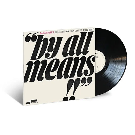 Aaron Parks - By All Means (Preorder 07/11/25)