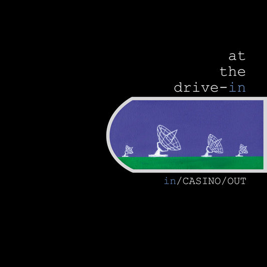 At The Drive-In - In/Casino/Out