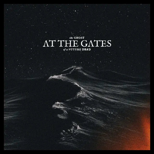 At The Gates - The Ghost of a Future Dead (Preorder 24/04/26)