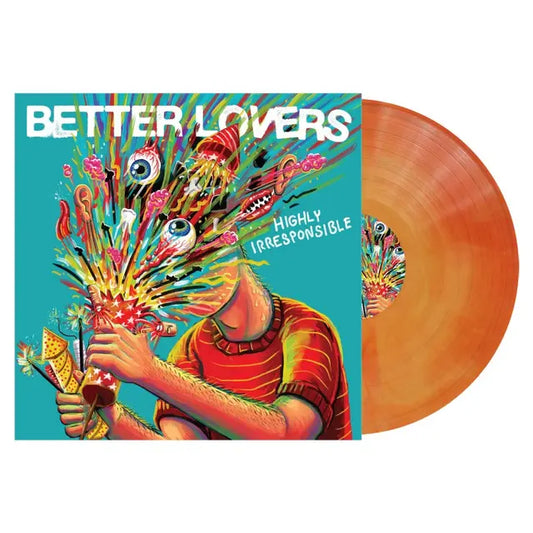 Better Lovers - Highly Irresponsible (Preorder 31/10/25)