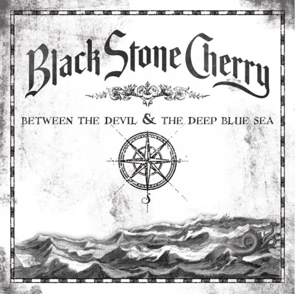 Black Stone Cherry - Between The Devil and The Deep Blue Sea