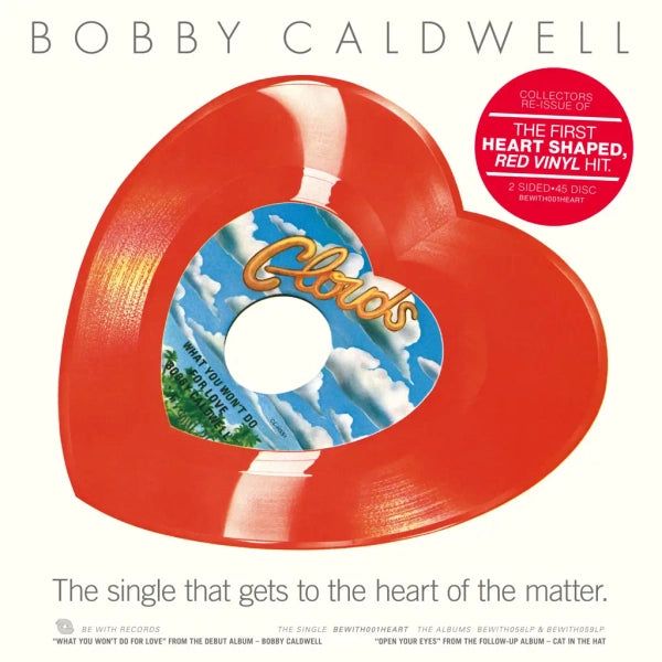 Bobby Coldwell - What You Won’t Do For Love / Open Your Eyes (Preorder 14/02/25)
