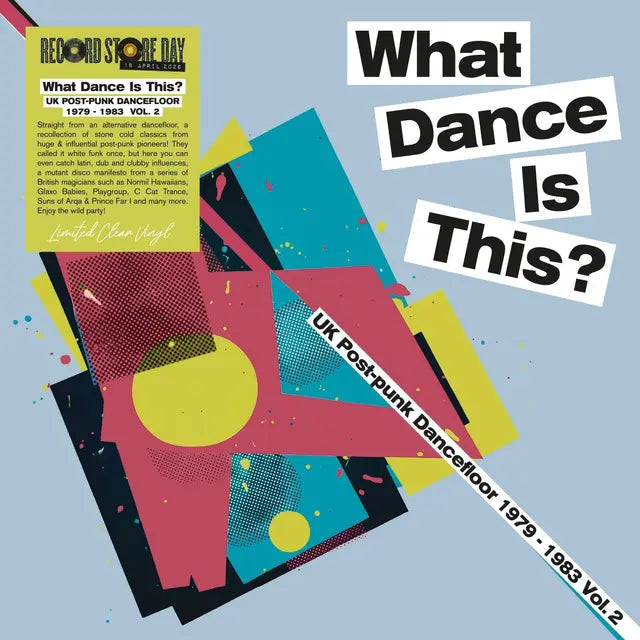Various - What Dance Is This? UK Post-Punk Dancefloor 1979–1983 Vol. 2 - RSD 26