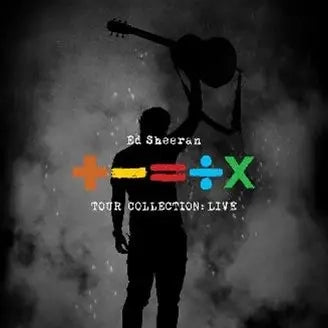 Ed Sheeran - Plus Minus Equals Multiply Tour Collection: Live