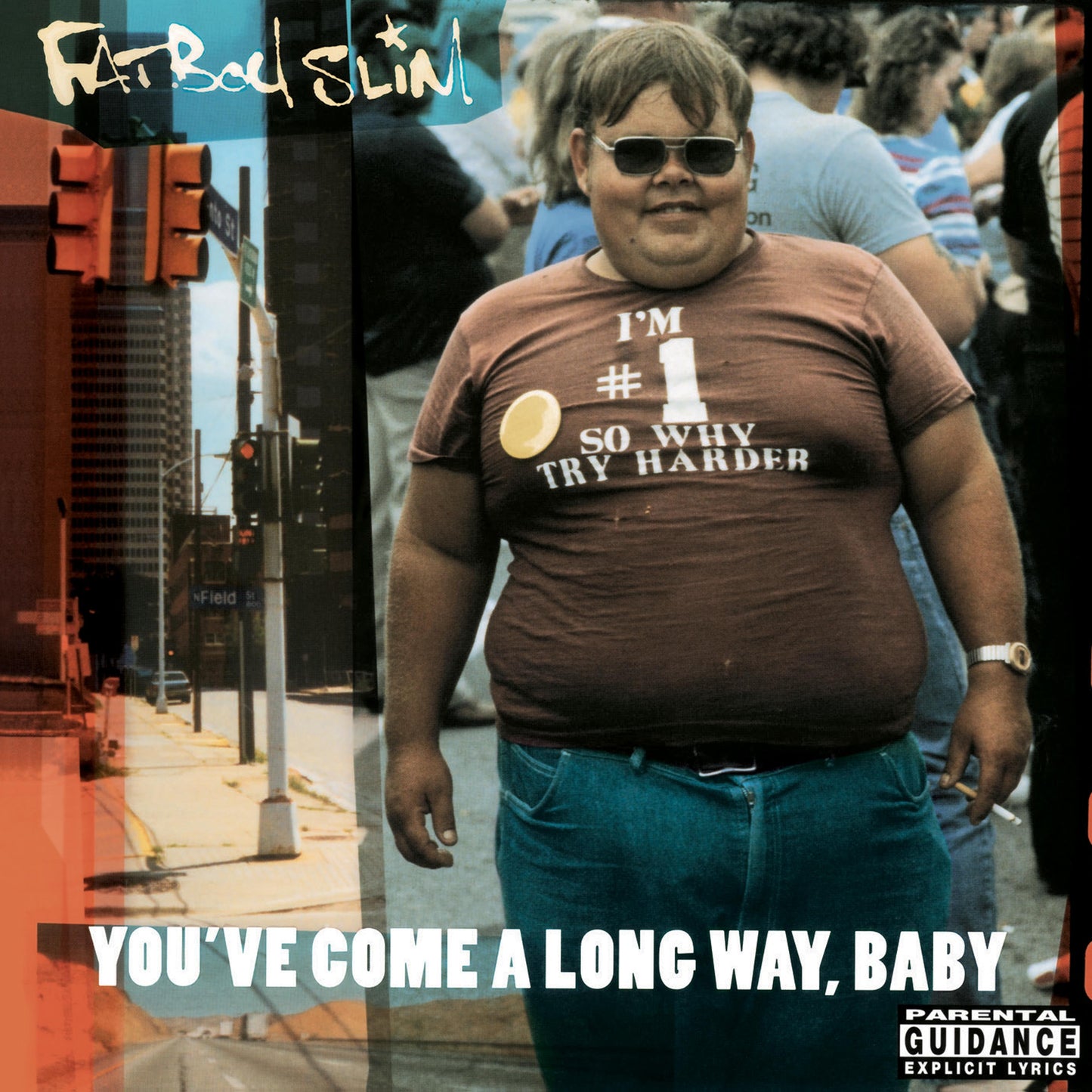 Fatoy Slim - You've Come a Long Way, Baby
