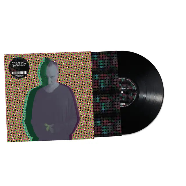 Fink - Beauty In Your Wake (Acoustic) (Preorder 18/07/25)