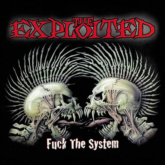The Exploited - Fuck The System (Preorder 26/04/24)