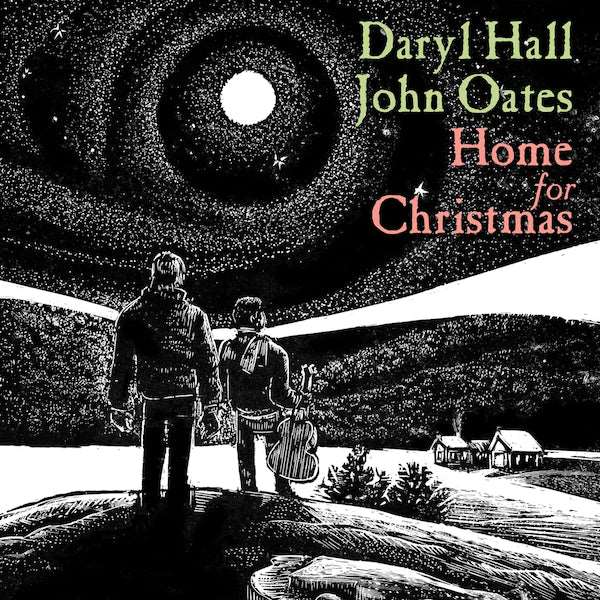 Darryl Hall & John Oates - Home For Christmas - The Vault Collective ltd