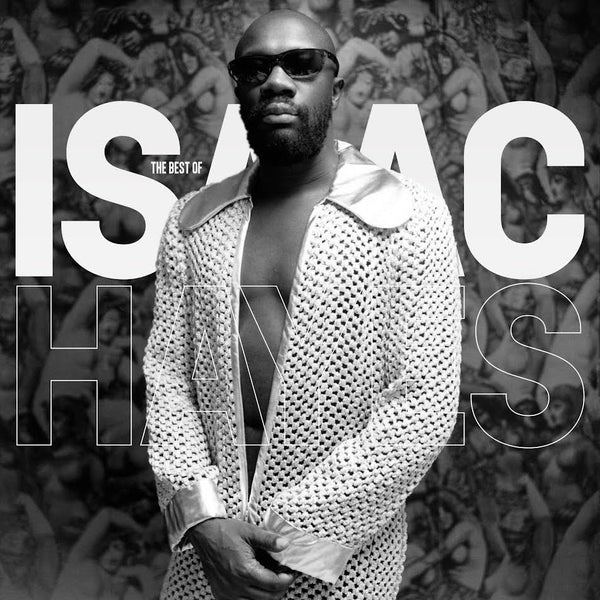 Isaac Hayes - The Best Of Isaac Hayes (Preorder 06/06/25)