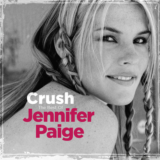 Jennifer Paige - Crush - The Best Of (Preorder 26/09/25)