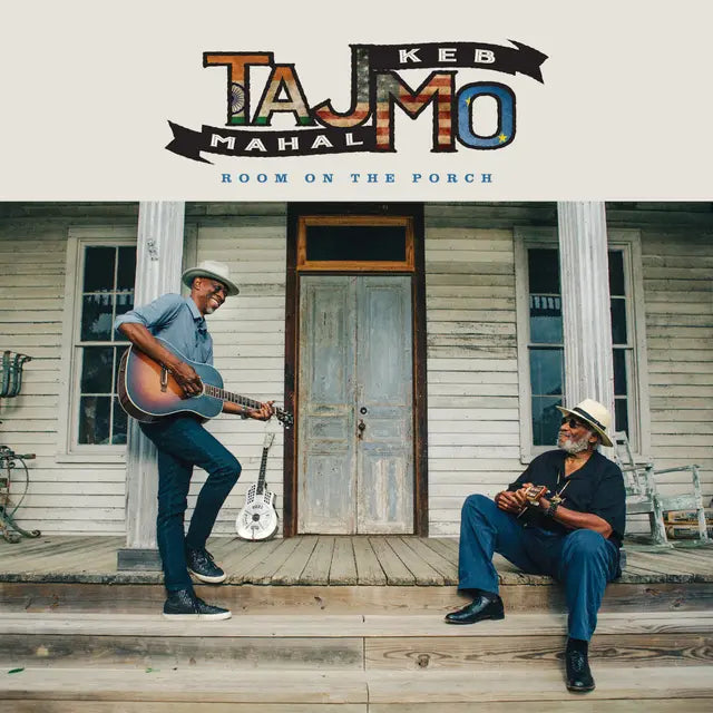 Taj Mahal & Keb Mo - Room on the Porch (Preorder 23/05/25)