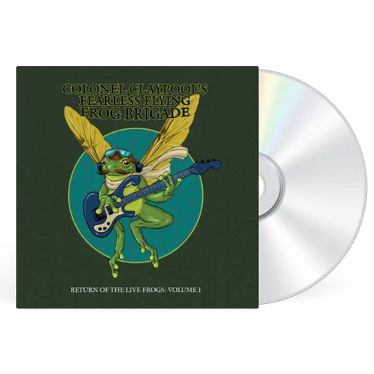 Colonel Claypool's Fearless Flying Frog Brigade - Return Of The Live Frogs: Volume 1 (Preorder 22/05/26)
