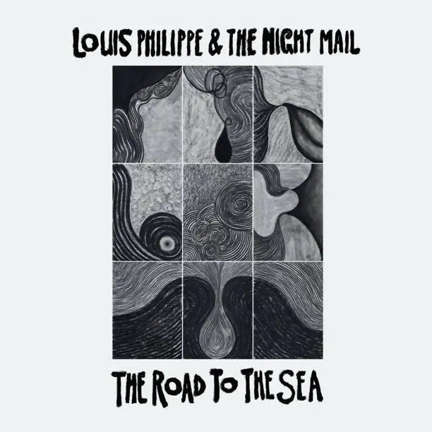Louis Philippe & The Night Mail - The Road To The Sea (Preorder 02/05/25)