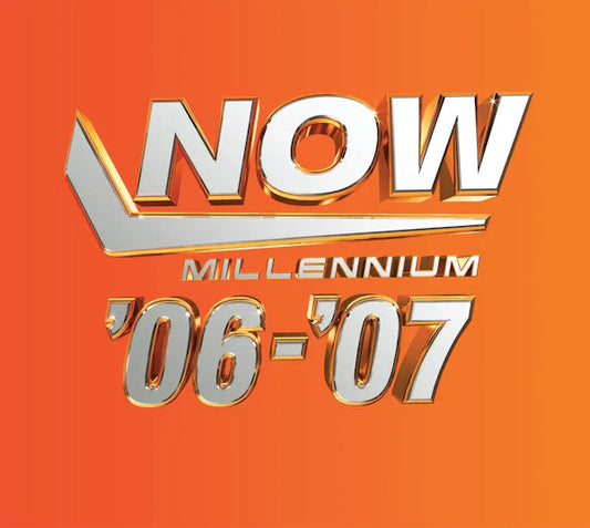 Various Artists - NOW – Millennium 2006-2007 (Preorder 14/06/24)