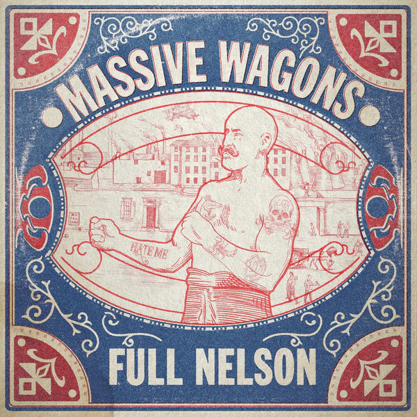 Massive Wagons - Full Nelson (Preorder 17/10/25)