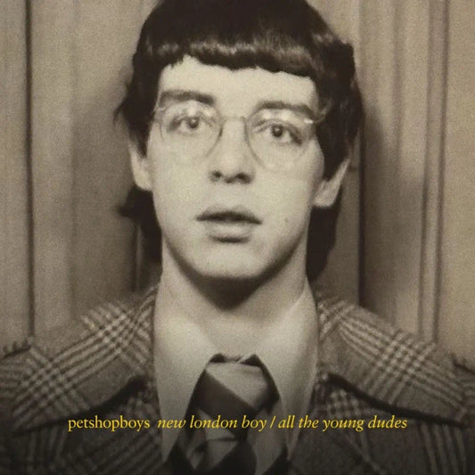 Pet Shop Boys - New London Boy / All the Young Dudes