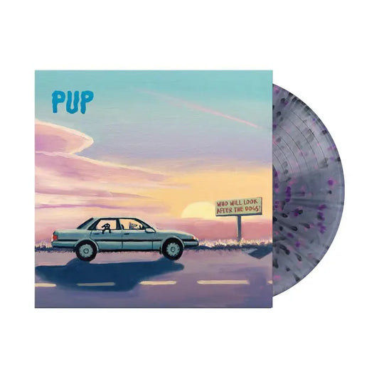 Pup - Who Will Look After The Dogs (Preorder 02/05/25)