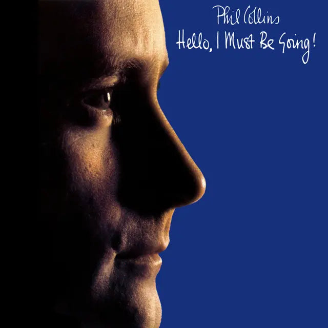 Phil Collins - Hello, I Must Be Going (Preorder 30/01/26)