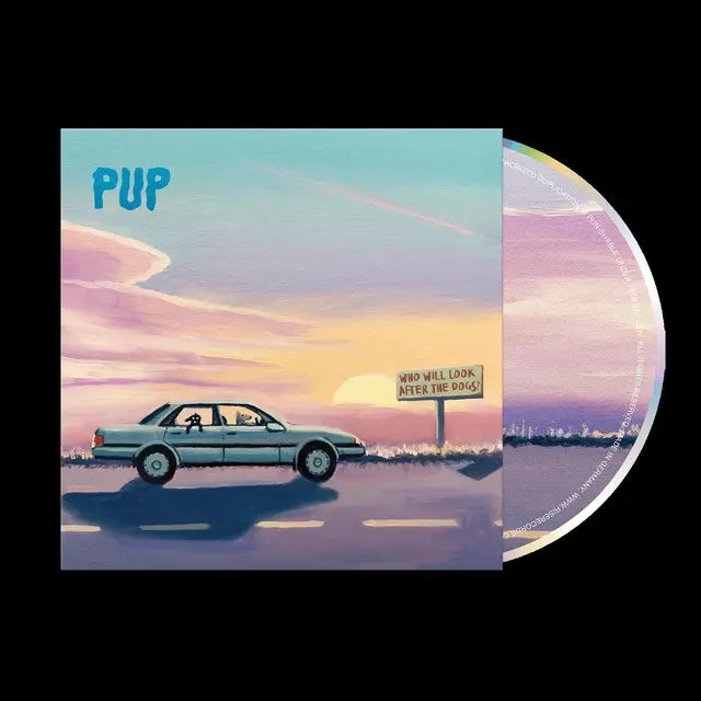 Pup - Who Will Look After The Dogs (Preorder 02/05/25)