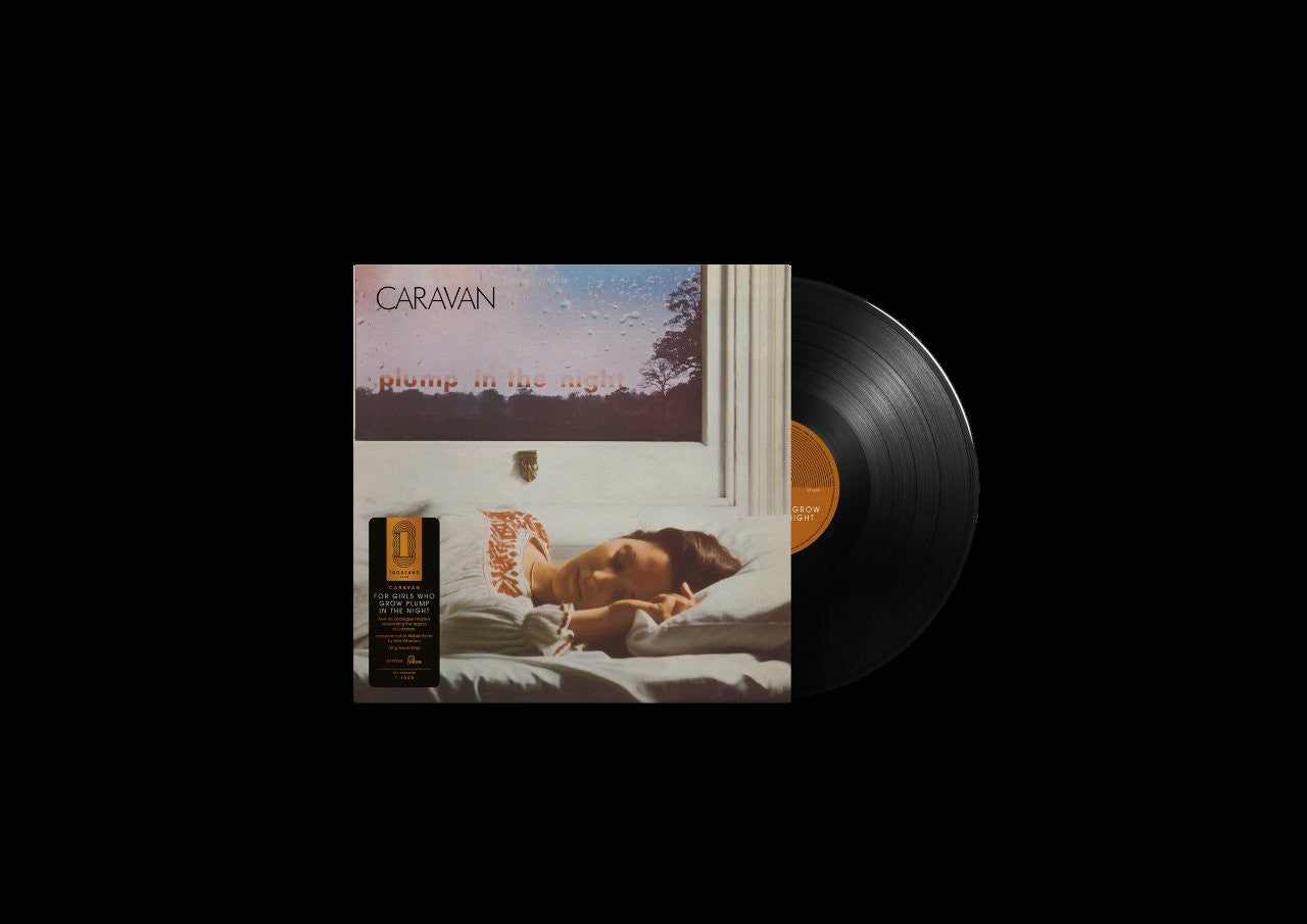 Caravan - For Girls Who Grow Plump In The Night (Thousand Club)