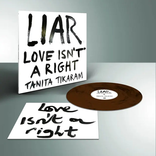 Tanita Tikaram - LIAR (Love Isn't A Right)(Preorder 10/10/25)