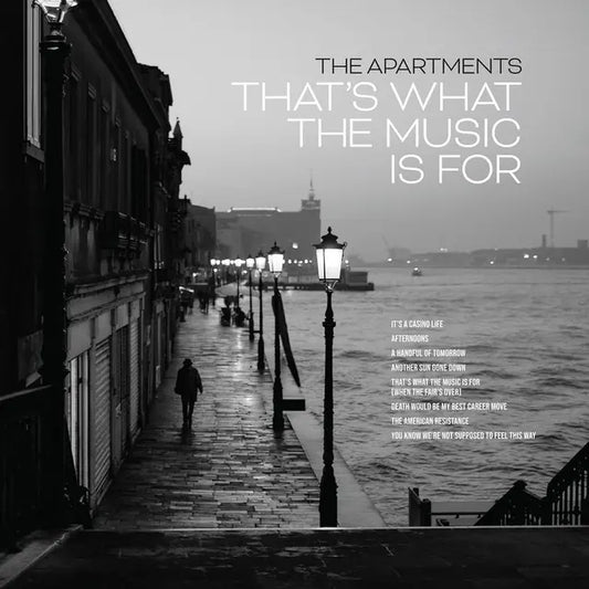 The Apartments - That's What The Music Is For (Preorder 17/10/25)