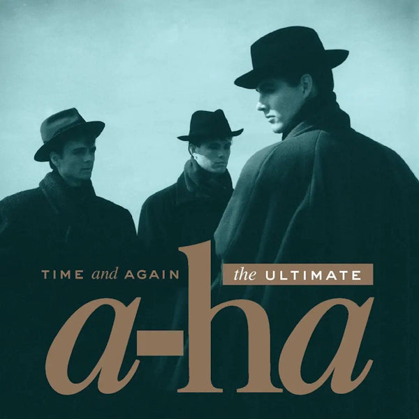 A - ha - Time And Again: The Ultimate A-Ha (Preorder 09/08/24)