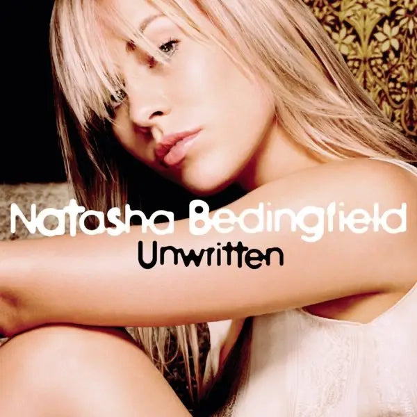 Natasha Bedingfield - Unwritten (Preorder 06/09/24)