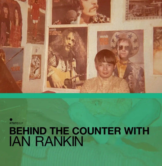 Various Artists - Behind The Counter with Ian Rankin