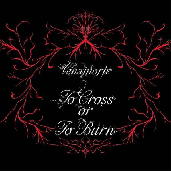 Venamoris - To Cross or To Burn (Preorder 28/02/25)