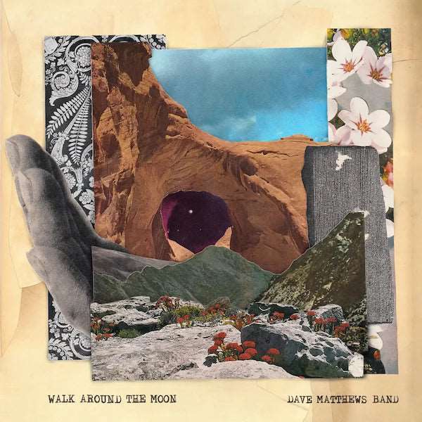 Dave Matthews Band - Walk Around The Moon (Preorder 03/11/23)