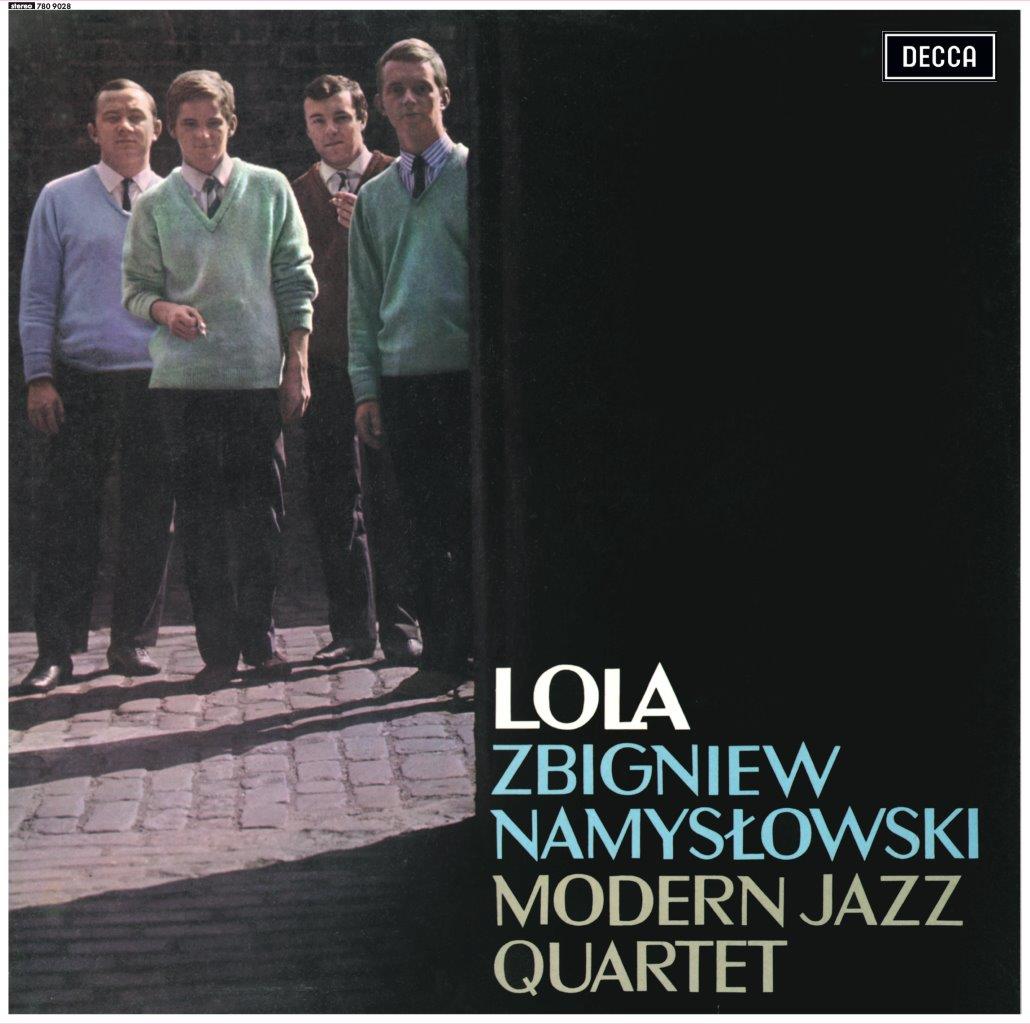Zbigniew Namysłowski Modern Jazz Quartet - Lola (Preorder 21/11/25)