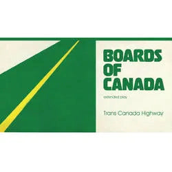 Boards Of Canada - Trans Canada Highway - The Vault Collective ltd