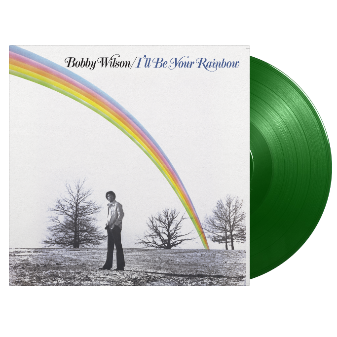 Bobby Wilson - I'll Be Your Rainbow (Preorder 17/01/25)