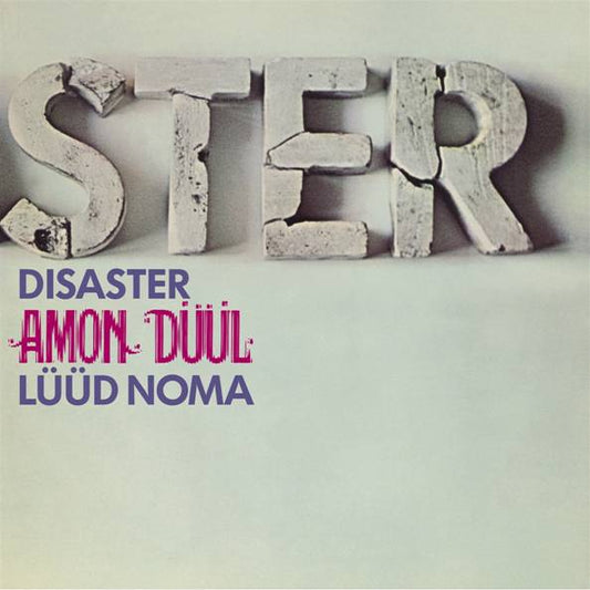 Amon Düül - Disaster (Lüüd Noma)