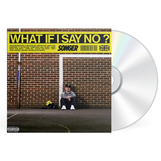 Songer - WHAT IF I SAY NO?
