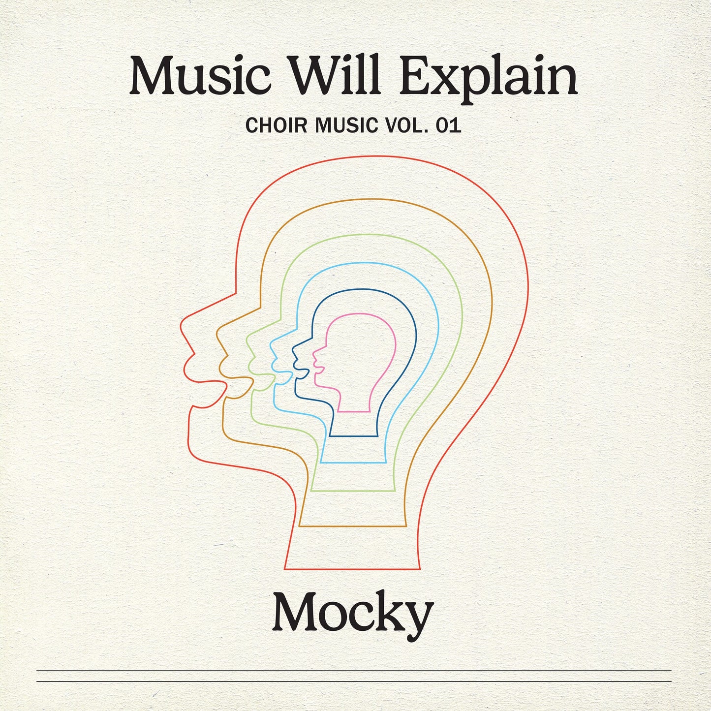 Mocky - Music Will Explain (Choir Music Vol. 1) Preorder 27/06/25