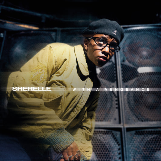 Sherelle - With A Vengeance (Preorder 16/01/26)