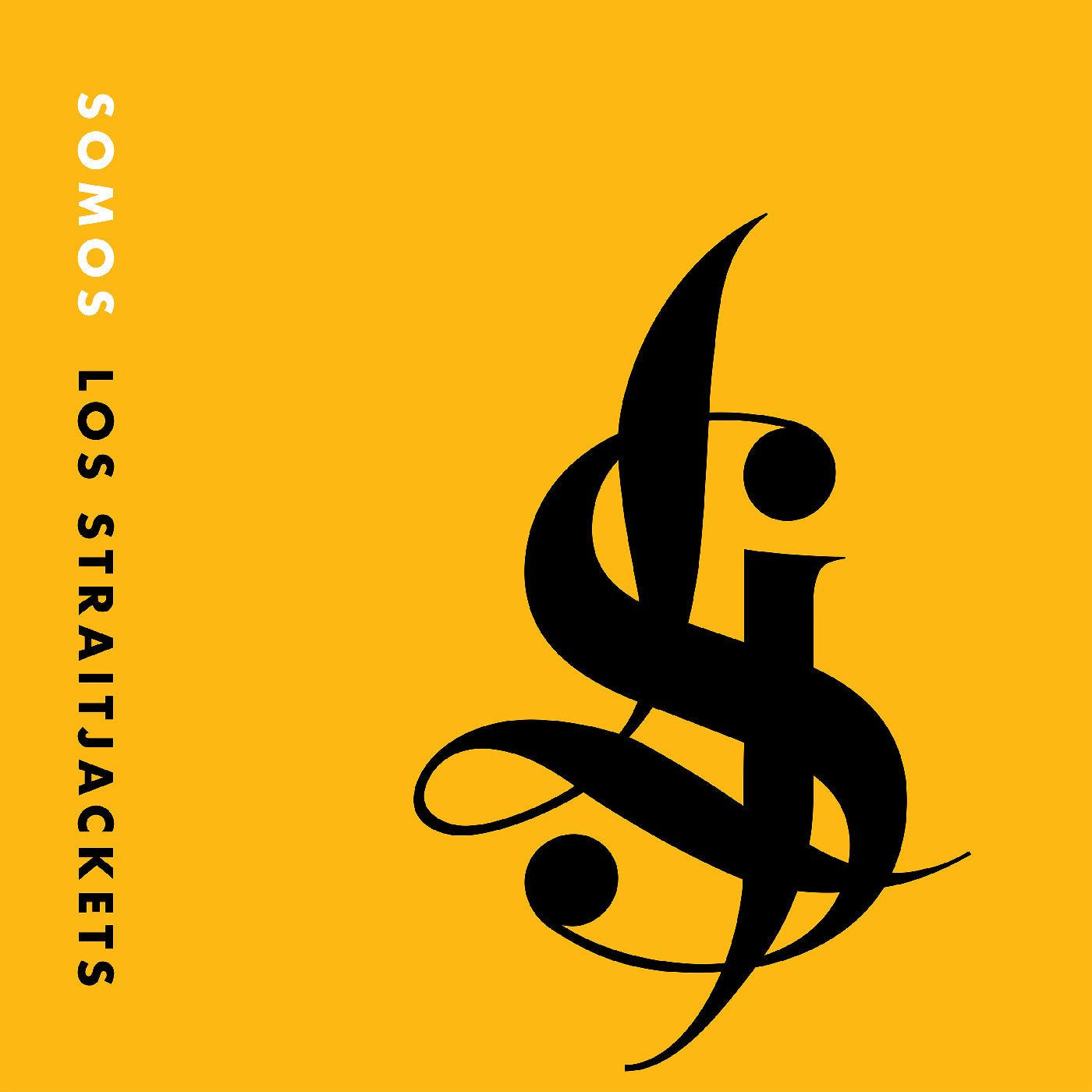 Los Straitjackets - Somos Los Straitjackets (Preorder 06/05/26)