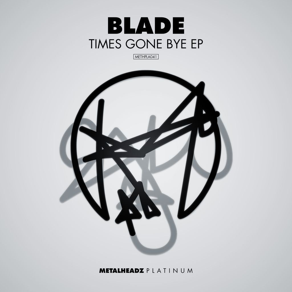 Blade - Times Gone Bye EP (Preorder 19/06/26)