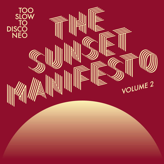 Various Artists - The Sunset Manifesto Volume 2 (Preorder 04/07/25)
