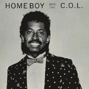 Home Boy And The C.O.L. - Home Boy And The C.O.L. - The Vault Collective ltd