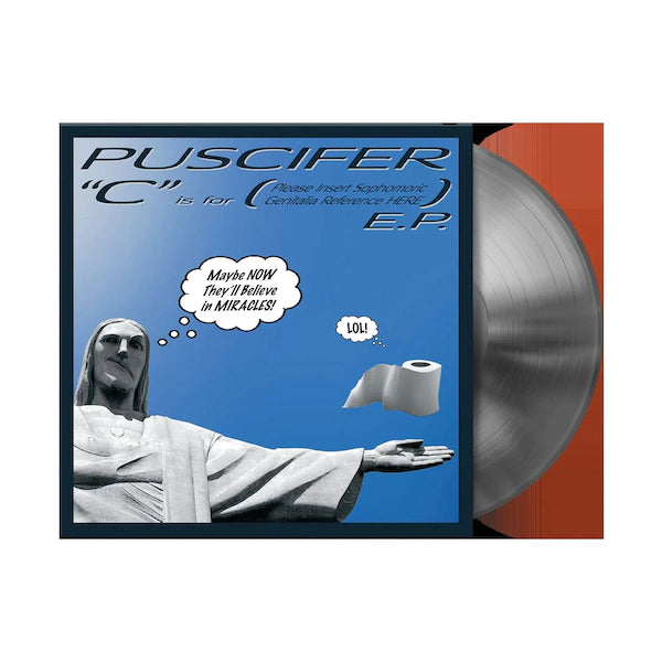Puscifer - C Is For (Please insert Sophmoric Genetalia Reference Here) - The Vault Collective ltd