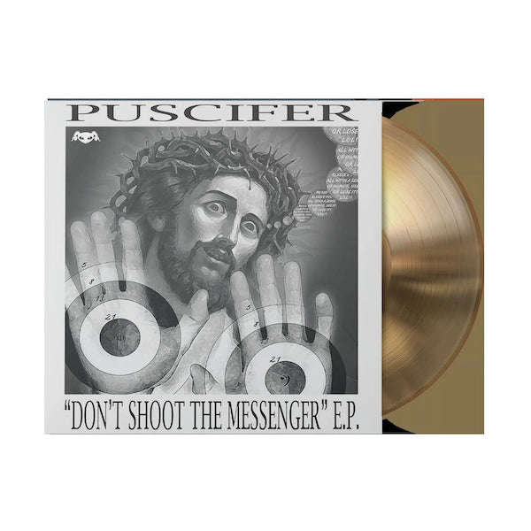 Puscifer - Don’t Shoot The Messenger - The Vault Collective ltd
