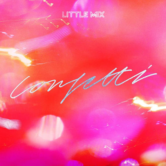 Little Mix - Confetti - The Vault Collective ltd
