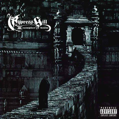 Cypress Hill III - Temples of Boom - The Vault Collective ltd