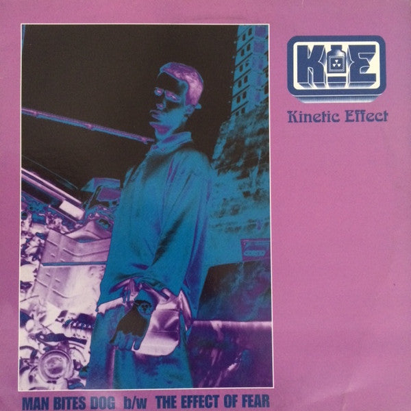 Kinetic Effect – Man Bites Dog (Preloved VG+/VG+) - The Vault Collective ltd