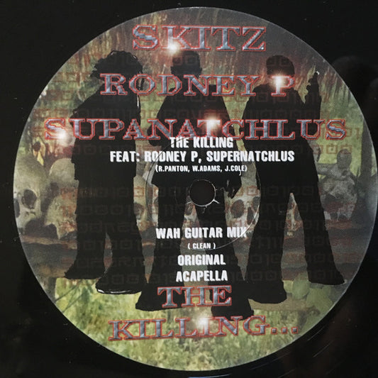 Skitz Feat: Rodney P, Supanatchlus – The Killing (Preloved VG+/VG+) - The Vault Collective ltd