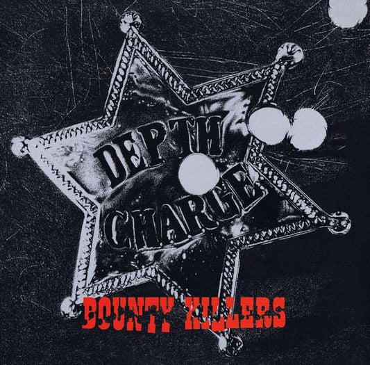 Depth Charge – Bounty Killers (Preloved VG+/VG+) - The Vault Collective ltd